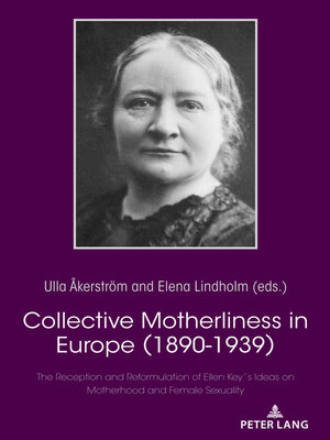 cover image of Collective Motherliness in Europe (1890--1939)